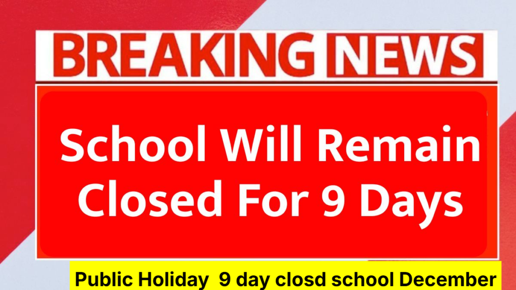 Public Holiday  Schools Holiday